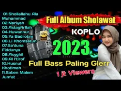 FULL ALBUM SHOLAWAT KOPLO TERBARU 2023 FULL BASS PALING EMPUK SHOLAWAT NABI TERBARU 2023