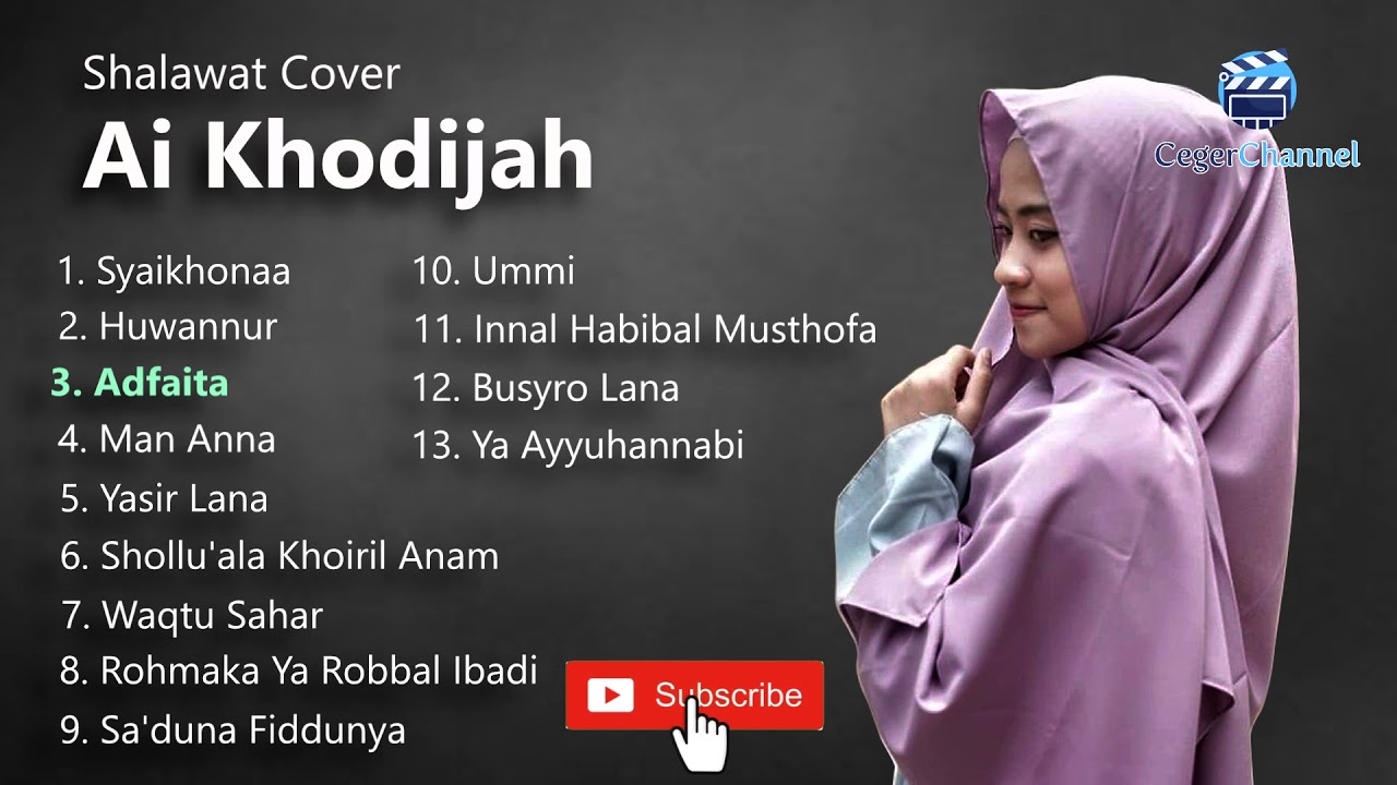 Ai Khodijah Full Album Sholawat