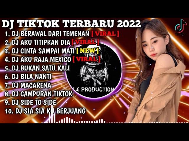 DJ TIKTOK REMIX TERBARU 2022 - DJ BERAWAL DARI TEMENAN X AKU TITIPKAN DIA | REMIX VIRAL TERBARU 2022