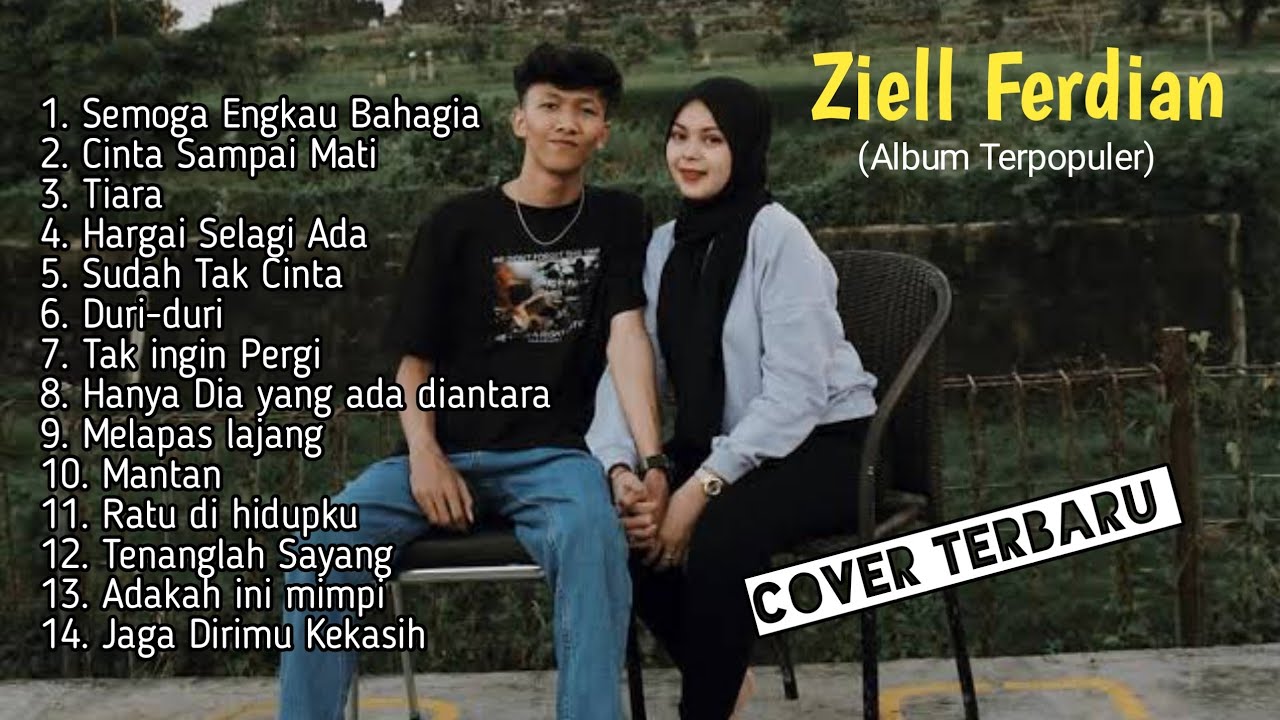 Full Album Ziell Ferdian Terpopuler 2022 - Cinta Sampai Mati || Semoga engkau bahagia (2022) | Watch on Movi47