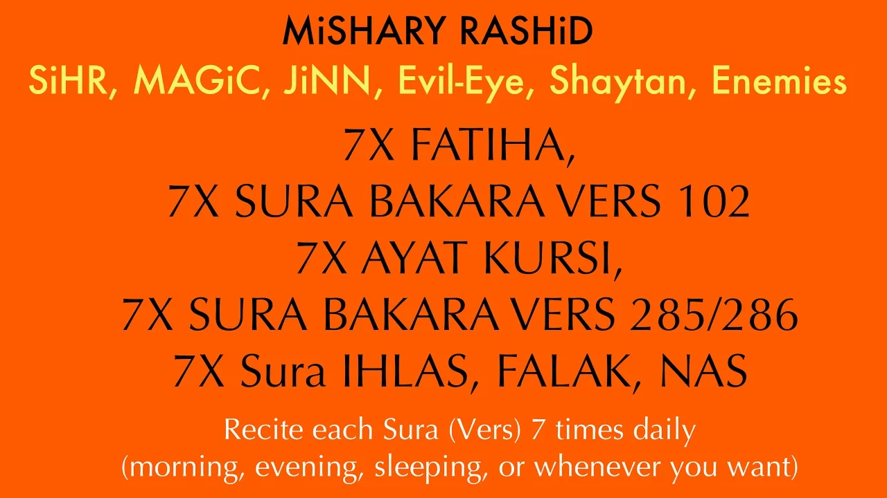 7x Fatiha, 7x Ayat Kursi, 7x Amana Rasulu, 7x Kuls | SiHR, MAGiC, JiNN, Evil-Eye | (Mishary Rashid) (2016) | Watch on Movi47