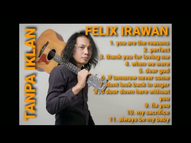 Felix Irwan - Best Cover Lagu Barat Terbaik II Tanpa Iklan