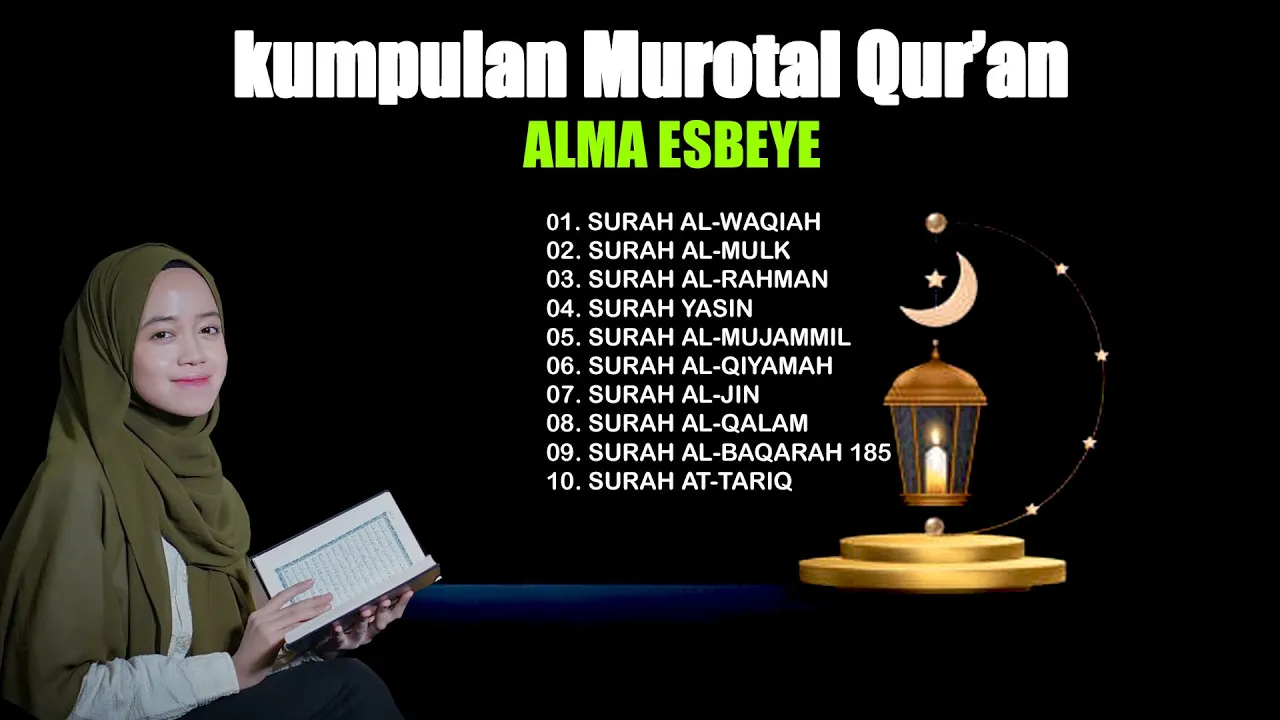 Kumpulan Murottal Al- Qur'an Merdu ||Alma Esbeye