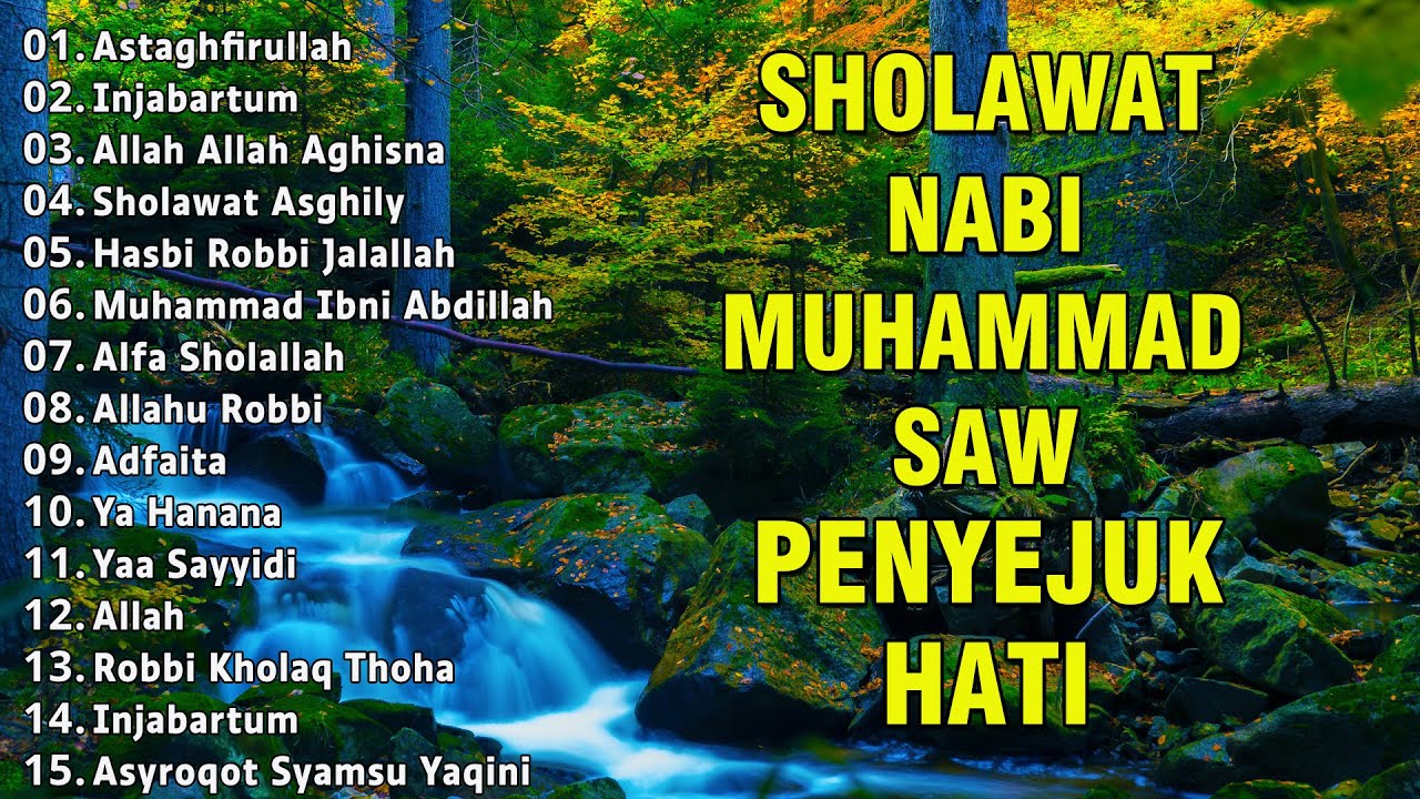 SHOLAWAT PENYEJUK HATI PENENANG PIKIRAN || ​KUMPULAN SHOLAWAT NABI MERDU TERBARU 2023 (2023) | Watch on Movi47