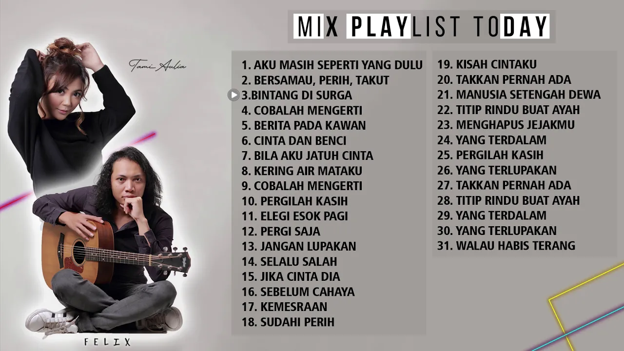 FELIX IRWAN X TAMI AULIA | KOMPILASI TEMAN NYANTAI DAN KERJA