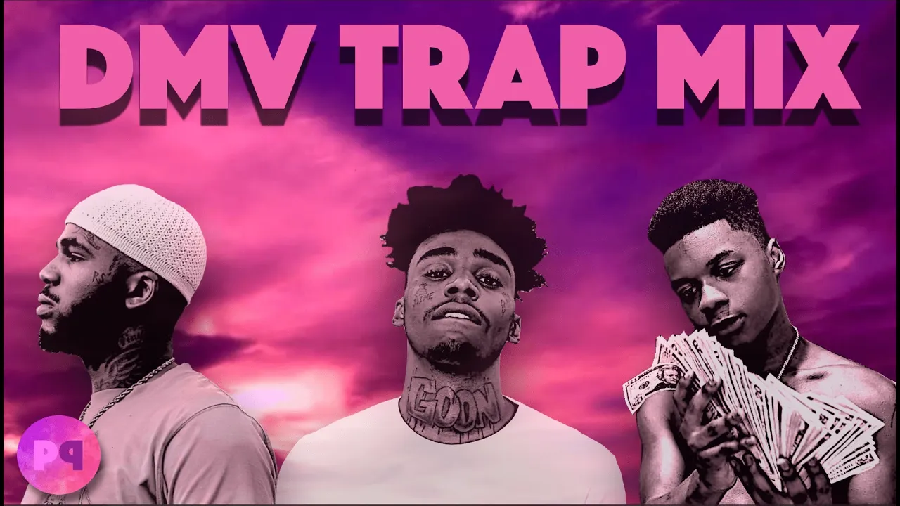 DMV TRAP MIX 2019