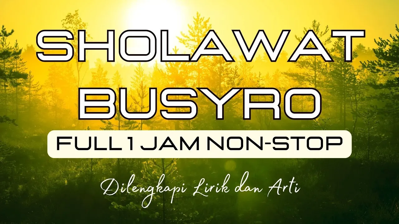 SHOLAWAT BUSYRO MERDU || 1 JAM FULL ( LIRIK DAN TERJEMAHAM)