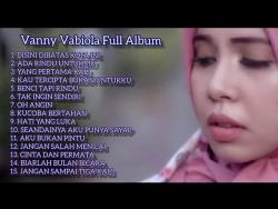 Lagu Vanny Vabiola full album terbaru 2022 mp4