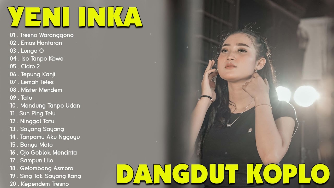 YENI INKA Full Album Terbaru 2021 - Tresno Waranggono,Emas Hantaran - Dangdut Koplo 2021 (2021) | Watch on Movi47