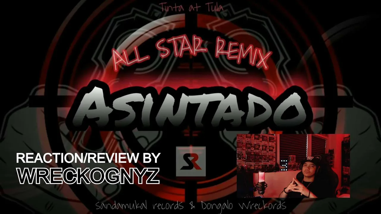 SANDAMUKAL x DONGALO - ASINTADO "Remix" | Raw Reaction/Review By Wreckognyz