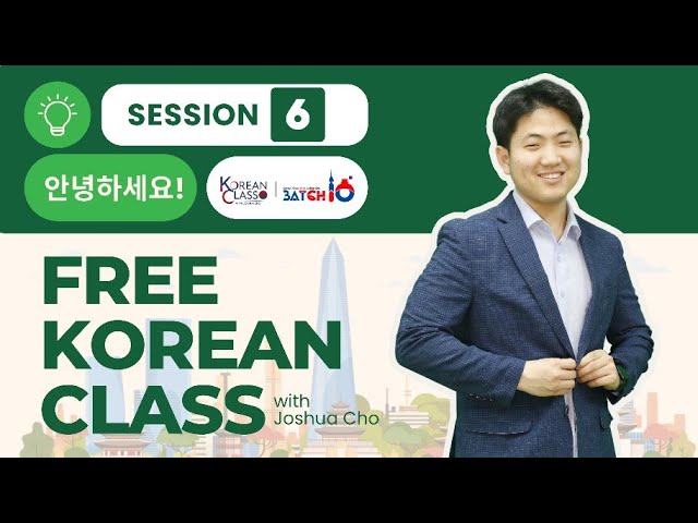 FREE KOREAN CLASS BATCH 10 6th Session (2023) | Watch on Movi47
