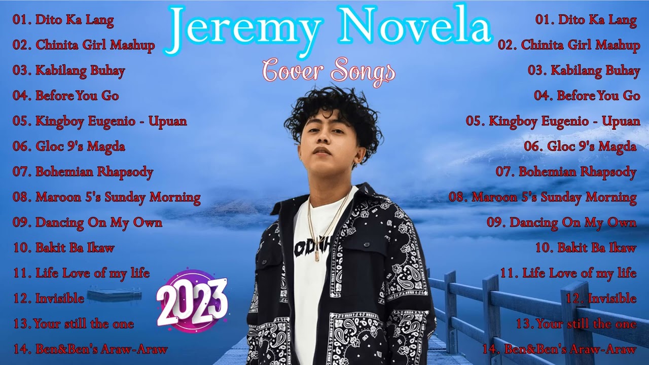 Jeremy Novela -  Best Cover Songs  | Greatest Best Tagalog Love Songs 2023