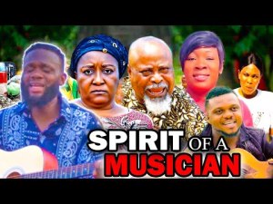 SPIRIT OF A MUSICIAN Full Movie (2023 New Movie) 2023 Latest Nigerian Nollywood Movies.