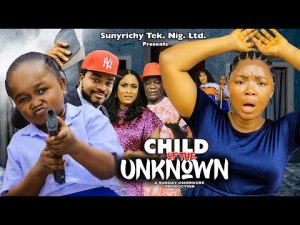 CHILD OF THE UNKNOWN Pt. 2 (2023 New Movie) EKENE UMENWA & EBUBE OBIO Latest Nollywood Movie