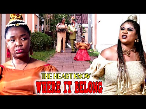 The Heart Knows Where It Belong 1&2 (NEW HIT MOVIE)- 2023 Latest Nig Movie