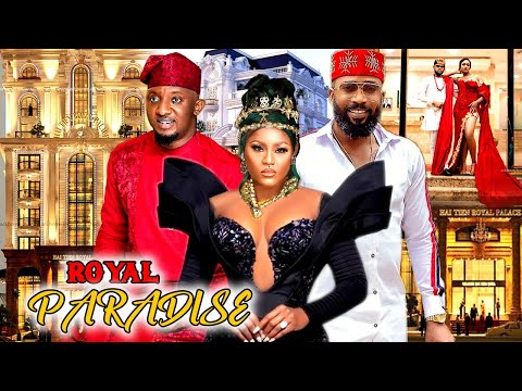 Royal Paradise (COMPLETE NENW MOVIE)- Destiny Etiko & Uju Okoli 2023 Latest Nig Movie