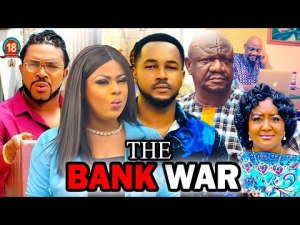 THE BANK WAR Full Movie (2023 New Movie) 2023 Latest Nigerian Nollywood Movies.