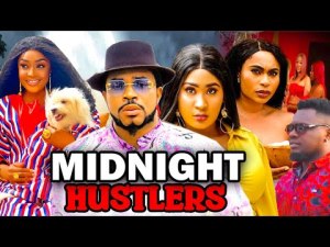 MIDNIGHT HUSTLERS Full Movie (New Movies) Movie Destiny Etiko LizzyGold 2023 Latest Nigerian Movies.