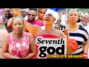SEVENTH GOD COMPLETE FULL MOVIE - NGOZI EZEONU | OLA DANIELS 2023 LATEST NIGERIAN NOLLYWOOD MOVIE