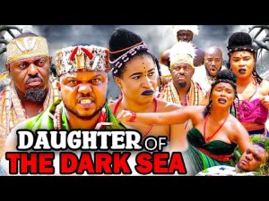DAUGHTER OF THE DARK SEA (2023 New Movie) Ken Erics Mary Igwe 2023 Latest Nigerian Nollywood Movies.