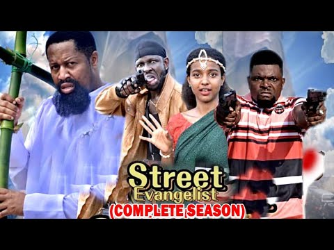 STREET EVANGELIST COMPLETE FULL MOVIE - MIKE EZURUONYE NEW 2023 LATEST NIGERIAN NOLLYWOOD MOVIE