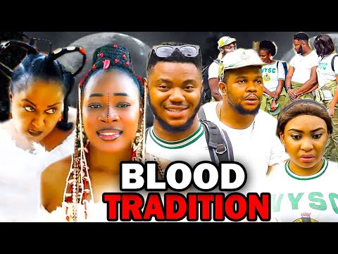 BLOOD TRADITION Full movie (2023 New Movie) 2023 Latest Nigerian Nollywood Movies.