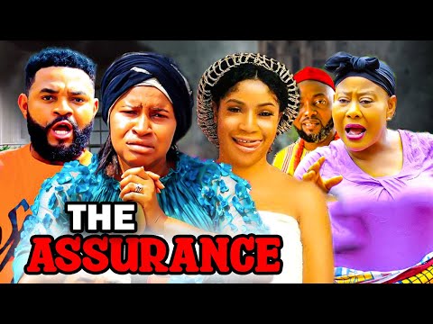 THE ASSURANCE Full Movie (2023 New Movie) 2023 Latest Nigerian Nollywood Movies.