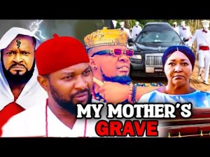 MY MOTHERS GRAVE Full Movie (2023 New Movie) 2023 LATEST NOLLYWOOD FULL MOVIES.