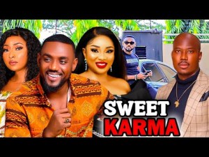 SWEET KARMA Full Movie (2023 New Movie) 2023 Latest Nigerian Nollywood Movies.