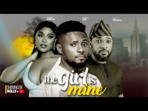 THE GIRL IS MINE - MAURICE SAM, CHIOMA NWAOHA, DEZA THE GREAT 2023 LATEST NIGERIAN MOVIES