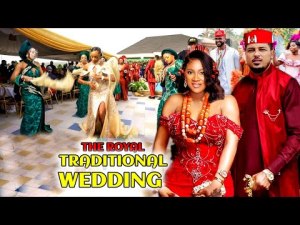 The Royal Traditional Wedding (COMPLETE NEW MOVIE)- Van Vicker & Mercy Johnson 2023 Nig Movie