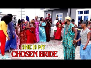 She Is My Chosen Bride(COMPLETE NEW MOVIE)- Chizzy Alichi & Frederick Leonard 2023 Latest Nig Movie