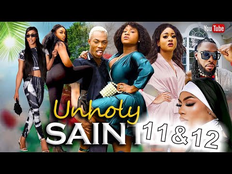 UNHOLY SAINT 11&12 - DESTINY ETIKO LIZZYGOLD 2023 EXCLUSIVE NOLLYWOOD MOVIES