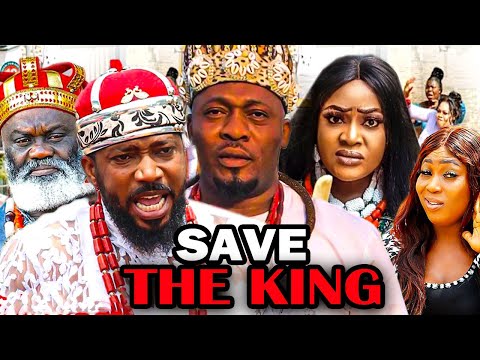 SAVE THE KING Full Movie (2023 Latest Movie) 2023 Nigerian Nollywood Movies.