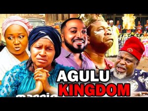 AGULU KINGDOM FULL MOVIE (2023 NEW MOVIE) 2023 LATEST NIGERIAN NOLLYWOOD MOVIES.
