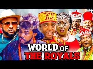 WORLD OF THE ROYALS VALSECO FULL MOVIE (2023 NEW MOVIE0 2023 LATEST NIGERIAN NOLLYWOOD MOVIES.