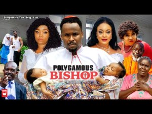 POLYGAMOUS BISHOP  (ORIGINAL VERSION) ZUBBY MICHAEL & EKENE UMENWA Latest Nigerian Nollywood Movie