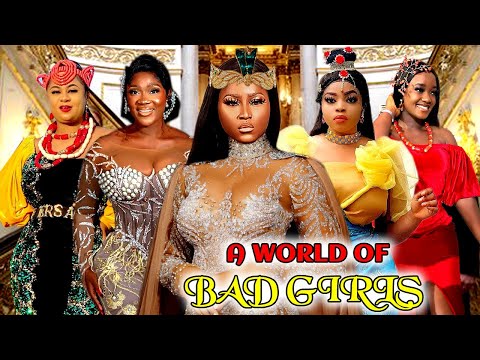 A world Of Bad Girls (COMPLETE NEW MOVIE)- Uju Okoli & Destiny Etiko 2022 Latest Nigerian Movie