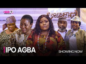 IPO AGBA - Latest 2023 Yoruba Movie Starring; Yemi Solade, Dupe Jaiyesimi, Ronke Odusanya, Peju