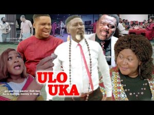 ULO UKA - 2021 LATEST NIGERIAN NOLLYWOOD IGBO MOVIE FULL HD