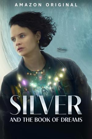 Silver and the Book of Dreams [Version française]