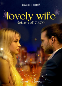 Return of CEO's Lovely Wife