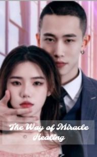The Way of Miracle Healing poster