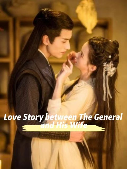 Love Story Between The General and His Wife poster