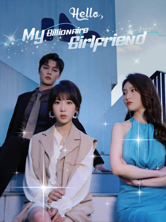 Hello,My Billionaire Girlfriend poster