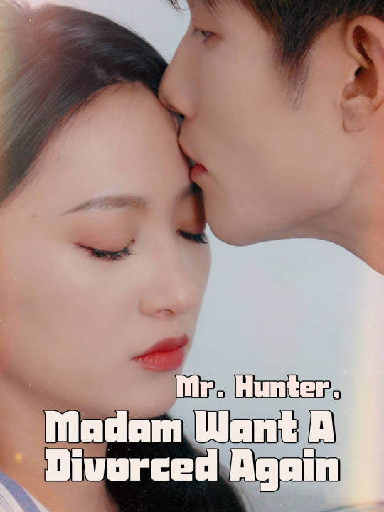 Mr. Hunter, Madam Want A Divorced Again poster