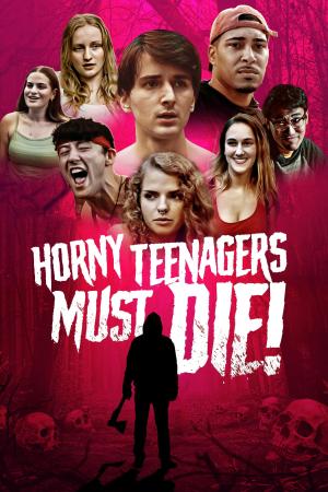 Horny Teenagers Must Die! [Russian]