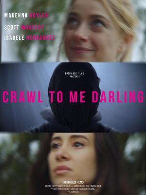 Crawl to Me Darling [Hindi]