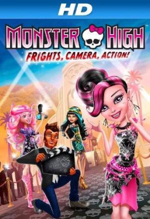 Monster High: Frights, Camera, Action! [Hindi]