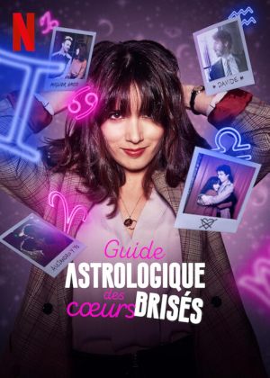Guide astrologique des cœurs brisés S1-S2